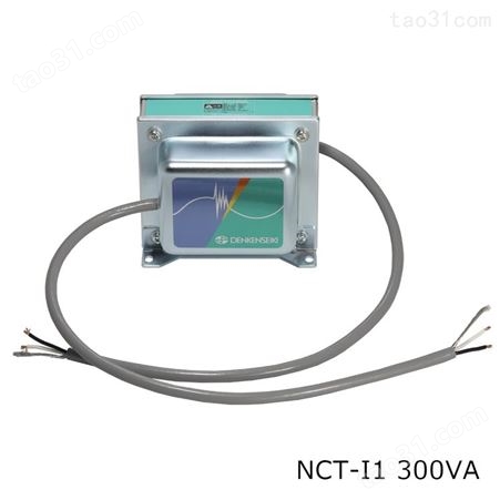 NCT-I1 DENKENSEIKI 变压器 日本電研精機变压器